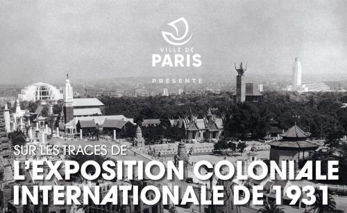 Sur les traces de l'Exposition coloniale internationale de 1931